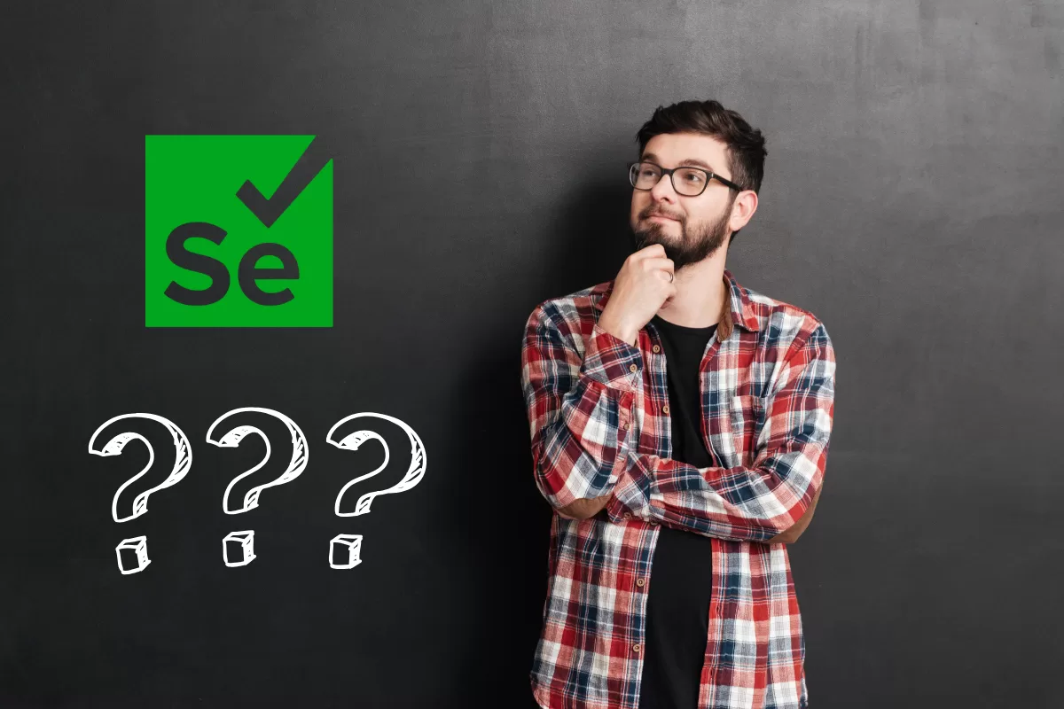Imagem de um homem se questionando ao lado de uma logo verde da empresa Selenium