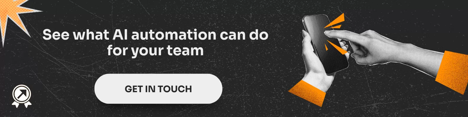 See what AI automation can do for your team